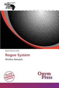 Rogue System edito da Crypt Publishing