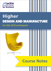 Higher Design And Manufacture Course Notes (second Edition) di Richard Knox, Kirsty McDermid, Stuart McGougan, Scott Urquhart, Leckie edito da Harpercollins Publishers
