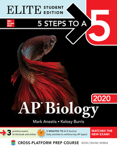 5 Steps to a 5: AP Biology 2021 Elite Student Edition di Mark Anestis edito da MCGRAW HILL BOOK CO