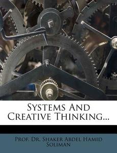 Systems and Creative Thinking... edito da Nabu Press