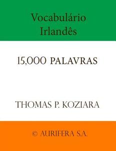 Vocabulario Irlandes di Thomas P. Koziara edito da Createspace
