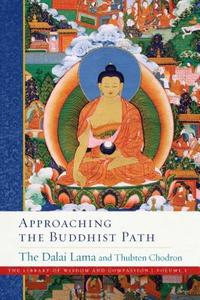 Approaching the Buddhist Path di His Holiness the Dalai Lama, Thubten Chodron edito da Wisdom Publications,U.S.