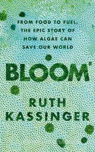 Bloom di Ruth Kassinger edito da Elliott & Thompson Limited