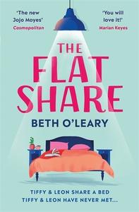 The Flatshare di Beth O'Leary edito da Quercus Publishing Plc
