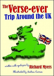 The Verse-Ever Trip Around the UK di Richard Myers edito da CROWN HOUSE PUB LTD