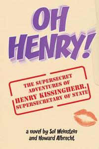 Oh Henry! di Sol Weinstein, Howard Albrecht edito da About Comics