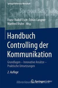 Handbuch Controlling der Kommunikation edito da Gabler, Betriebswirt.-Vlg