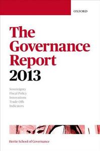 The Governance Report 2013 di The Hertie School of Governance edito da Oxford University Press