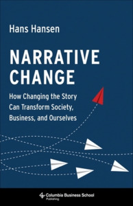 Narrative Change di Hans Hansen edito da Columbia University Press