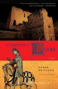 Company of Liars di Karen Maitland edito da DELTA