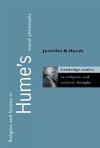 Religion and Faction in Hume's Moral             Philosophy di Jennifer A. Herdt edito da Cambridge University Press
