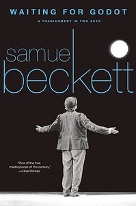 Waiting for Godot: A Tragicomedy in Two Acts di Samuel Beckett edito da GROVE ATLANTIC