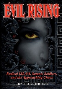Evil Rising di Fred Deruvo edito da Study-Grow-Know