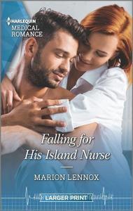 Falling for His Island Nurse di Marion Lennox edito da HARLEQUIN SALES CORP