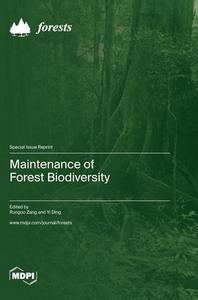 Maintenance of Forest Biodiversity edito da MDPI AG
