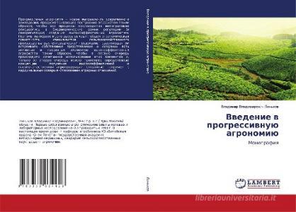 Vvedenie v progressivnuju agronomiju di Vladimir Vladimirovich Lin'kov edito da LAP Lambert Academic Publishing