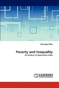Poverty and Inequality di Chirangivi Bista edito da LAP Lambert Acad. Publ.