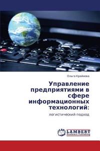Upravlenie Predpriyatiyami V Sfere Informatsionnykh Tekhnologiy di Kraynova Ol'ga edito da Lap Lambert Academic Publishing