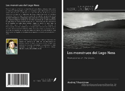 Los monstruos del Lago Ness di Andrej Tihomirow edito da Ediciones Nuestro Conocimiento