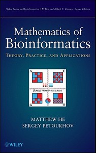 Mathematics of Bioinformatics di He, Petoukhov edito da John Wiley & Sons