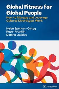 Global Fitness for Global People di Helen Spencer-Oatey, Peter Franklin, Domna Lazidou edito da Castledown Publishers
