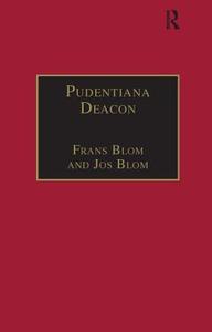 Pudentiana Deacon di Dr. Frans Blom, Dr Jos Blom edito da Taylor & Francis Ltd