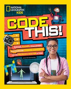 Code This! di National Geographic Kids edito da National Geographic Kids