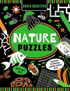 Brain Boosters Nature Puzzles (with Neon Inks): Activities for Boosting Problem-Solving Skills di Vicky Barker, Ste Johnson edito da LITTLE GENIUS BOOKS