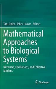 Mathematical Approaches to Biological Systems edito da Springer-Verlag GmbH