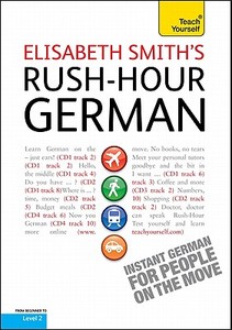Rush-Hour German di Elisabeth Smith edito da McGraw-Hill
