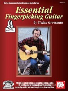 Essential Fingerpicking Guitar di Stefan Grossman edito da GROSSMAN GUITAR WORKSHOP