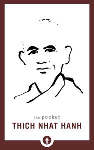 The Pocket Thich Nhat Hanh di Thich Nhat Hanh edito da Shambhala Publications Inc
