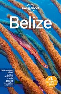 Lonely Planet Belize di Lonely Planet, Joshua Samuel Brown, Mara Vorhees edito da Lonely Planet Publications Ltd