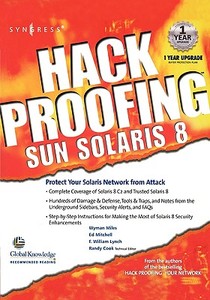 Syngress: HACK PROOFING SUN SOLARIS 8 di Syngress edito da SYNGRESS MEDIA