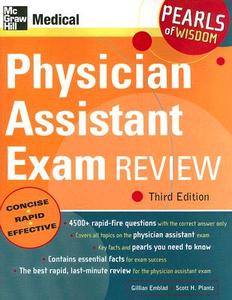 Physician Assistant Exam Review: Pearls Of Wisdom, Third Edition di Gillian Lewke Emblad, Scott H. Plantz edito da Mcgraw-hill Education - Europe