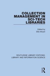 Collection Management In Sci-Tech Libraries edito da Taylor & Francis Ltd