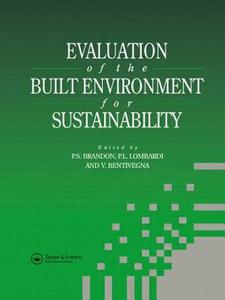 Evaluation Of The Built Environment For Sustainability edito da Taylor & Francis Ltd