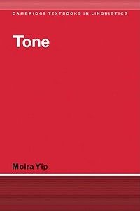 Tone Tone di Moira Yip edito da Cambridge University Press