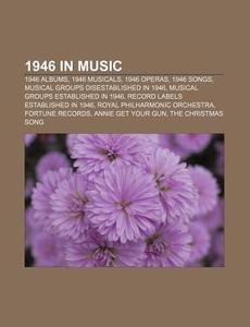 1946 In Music: 1946 In Country Music di Books Llc edito da Books LLC, Wiki Series