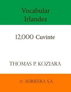 Vocabular Irlandez di Thomas P. Koziara edito da Createspace