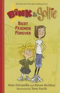 Bink and Gollie: Best Friends Forever di Kate DiCamillo, Alison McGhee edito da Perfection Learning