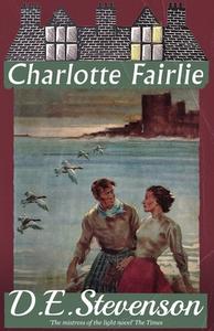 Charlotte Fairlie di D.E. Stevenson edito da Dean Street Press