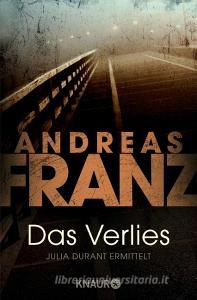 Das Verlies di Andreas Franz edito da Knaur Taschenbuch
