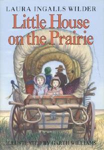 Little House on the Prairie di Laura Ingalls Wilder edito da HARPERCOLLINS