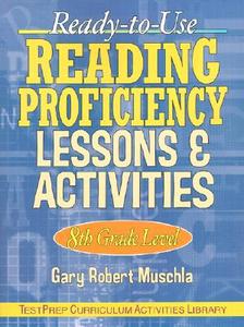 Ready To Use Reading Proficiency Lessons And Activities di Gary R. Muschla edito da John Wiley & Sons Inc