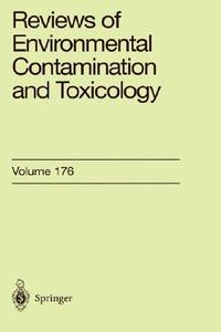 Reviews of Environmental Contamination and Toxicology 175 di G. W. Ware, George W. Ware edito da Springer New York