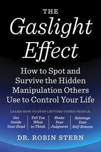 The Gaslight Effect di Dr. Robin Stern edito da Broadway Books (A Division of Bantam Doubleday Dell Publishi