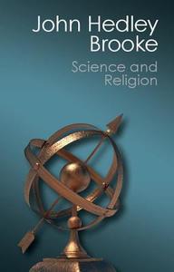 Science and Religion di John Hedley Brooke edito da Cambridge University Press