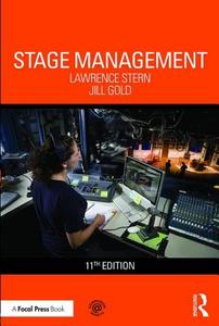 Stage Management di Lawrence Stern, Jill Gold edito da Taylor & Francis Ltd.