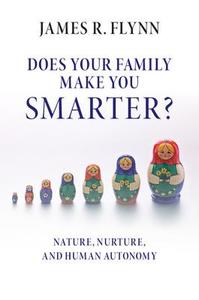 Does your Family Make You Smarter? di James R. (University of Otago Flynn edito da Cambridge University Press
